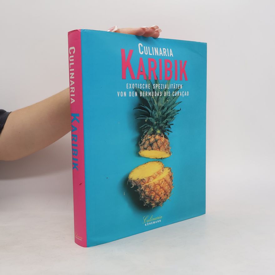 Rosemary Parkinson Culinaria Karibik. Exotische Spezialitäten von den Bermudas bis Curacao