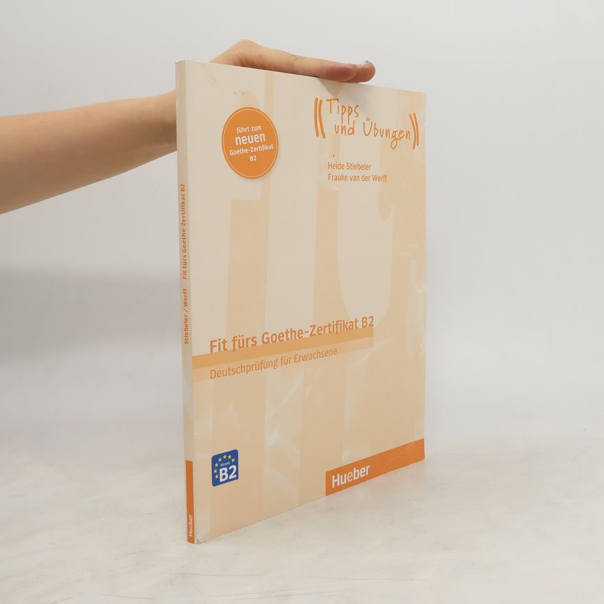 Heide Stiebeler Fit fürs Goethe-Zertifikat B2