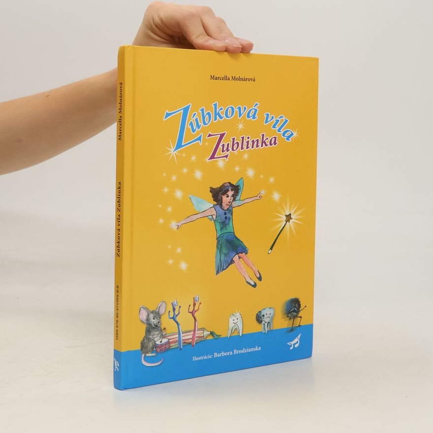 Marcella Molnárová Zúbková víla Zublinka