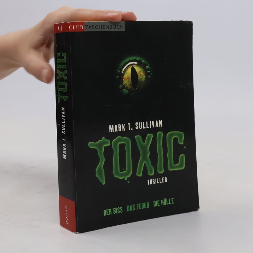 Mark T. Sullivan Toxic