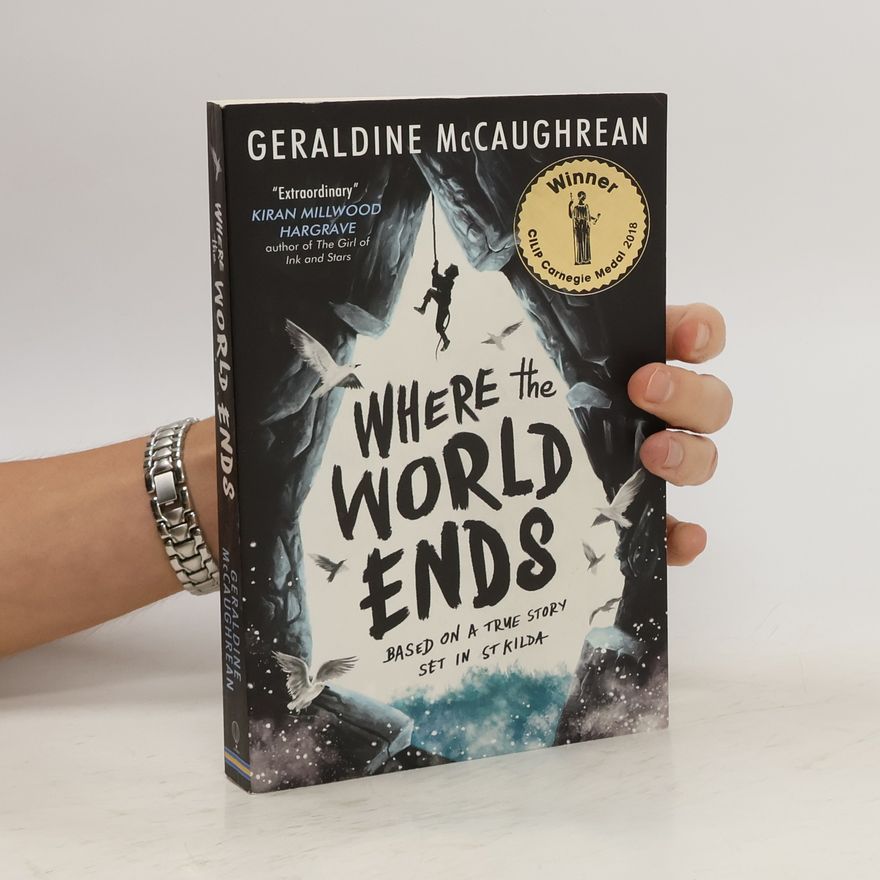 Geraldine McCaughrean Where the World Ends