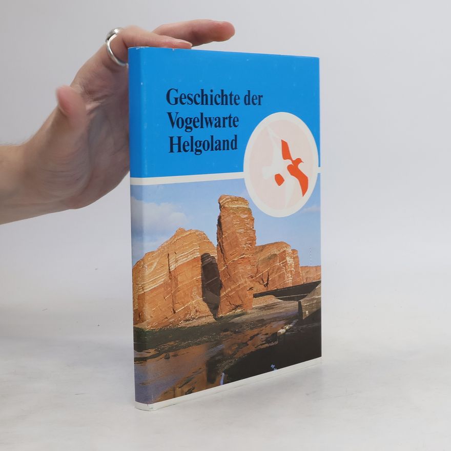 Various authors Geschichte der Vogelwarte Helgoland