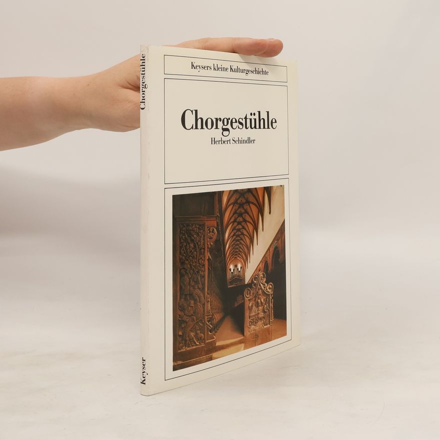 Herbert Schindler Chorgestühle