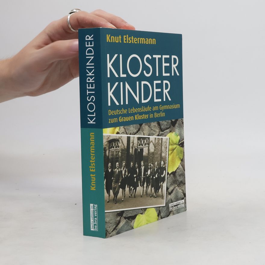 Knut Elstermann Klosterkinder