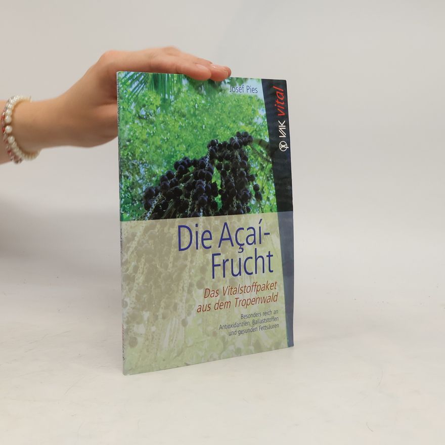 Josef Pies Die Açaí-Frucht