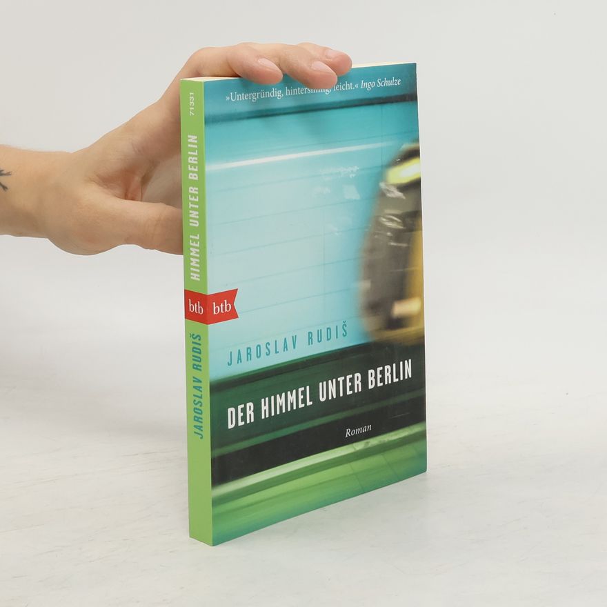 Jaroslav Rudiš Himmel unter Berlin