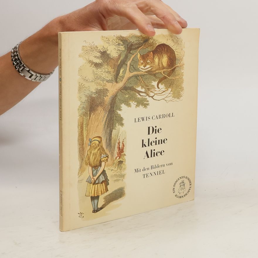 Lewis Carroll Die kleine Alice