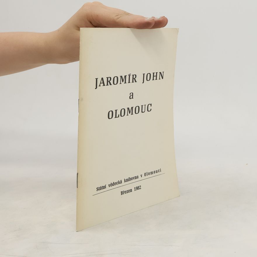 Autorenkollektiv Jaromír John a Olomouc