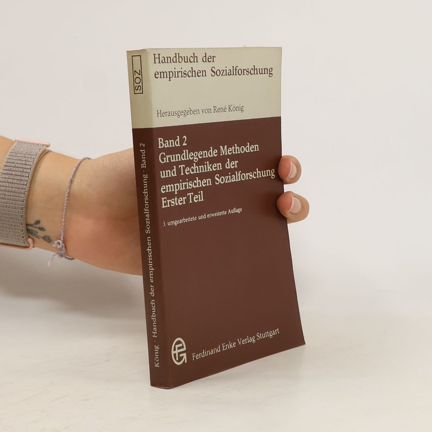 René König Handbuch der empirischen Sozialforschung. Bd. 2
