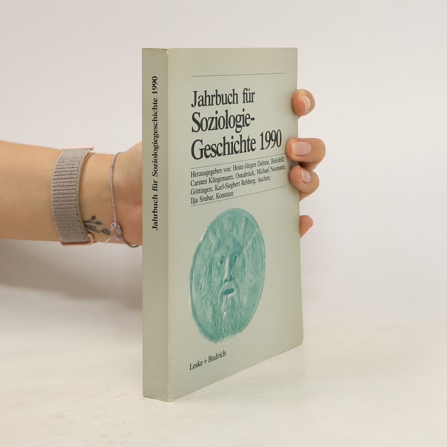 Heinz-Jürgen Dahme Jahrbuch für Soziologiegeschichte 1990