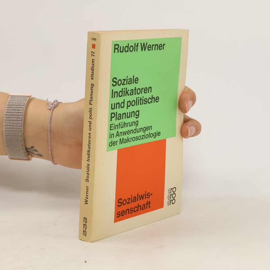Rudolf Werner Soziale Indikatoren und politische Planung