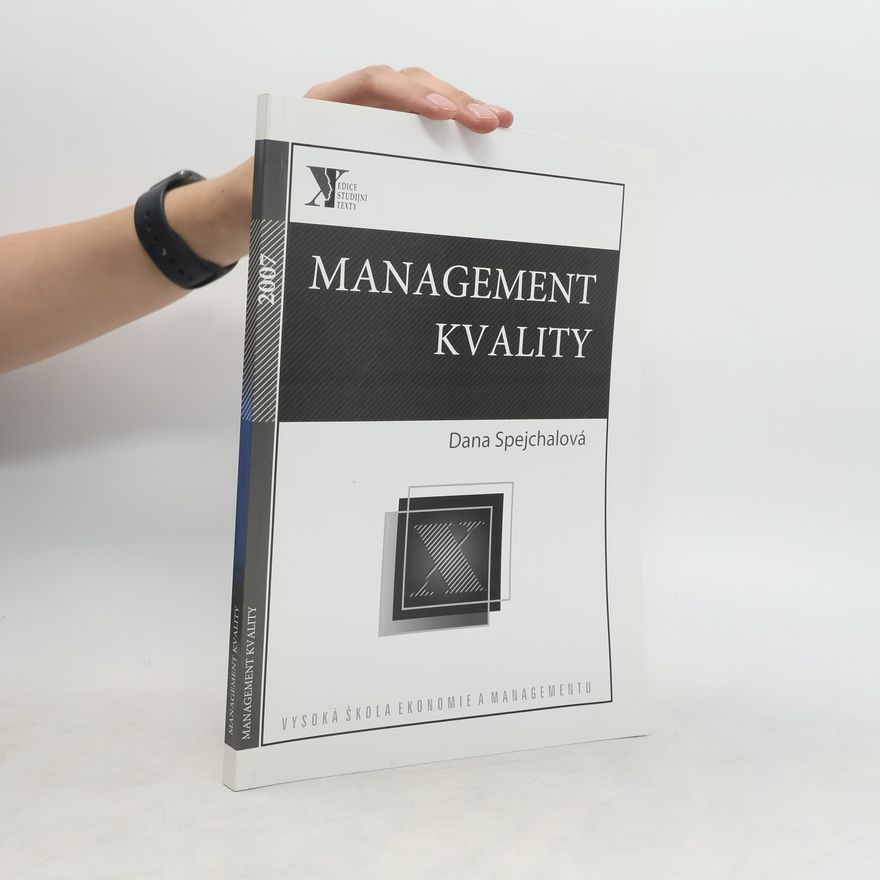 Dana Spejchalová Management kvality