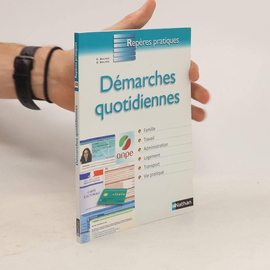 Dany Bultez Démarches quotidiennes