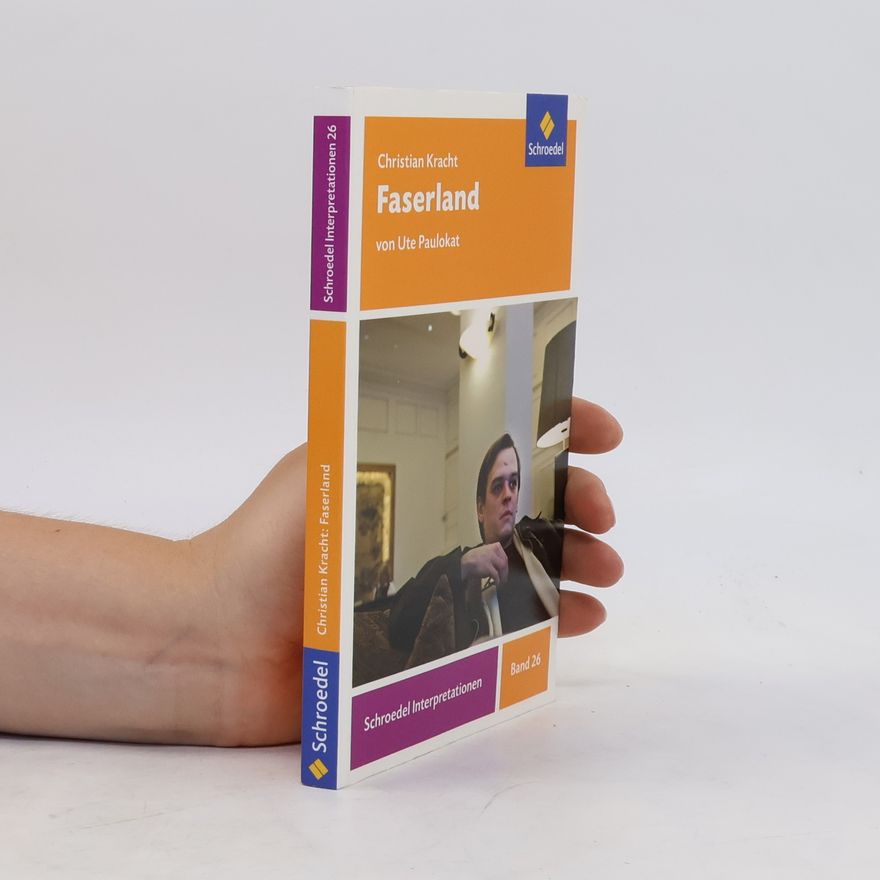 Ute Paulokat Christian Kracht: Faserland