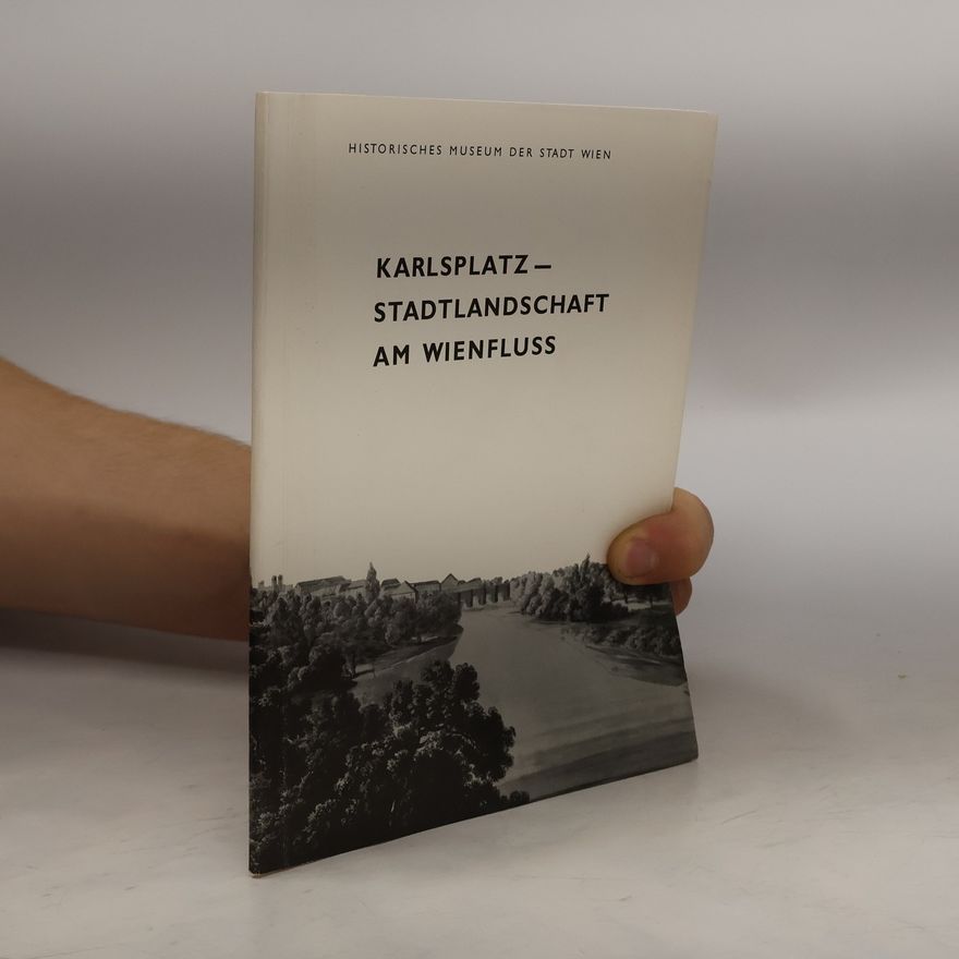 Autorenkollektiv Karlsplatz - Stadtlandschaft am Wienfluss