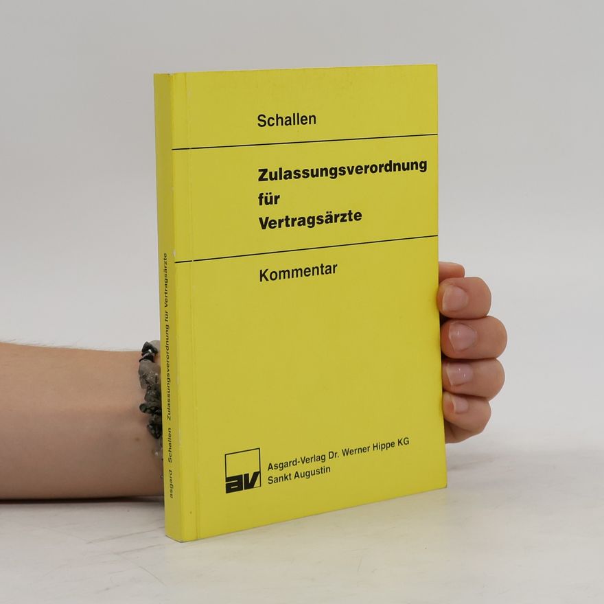 Rolf Schallen Zulassungsverordnung für Vertragsärzte
