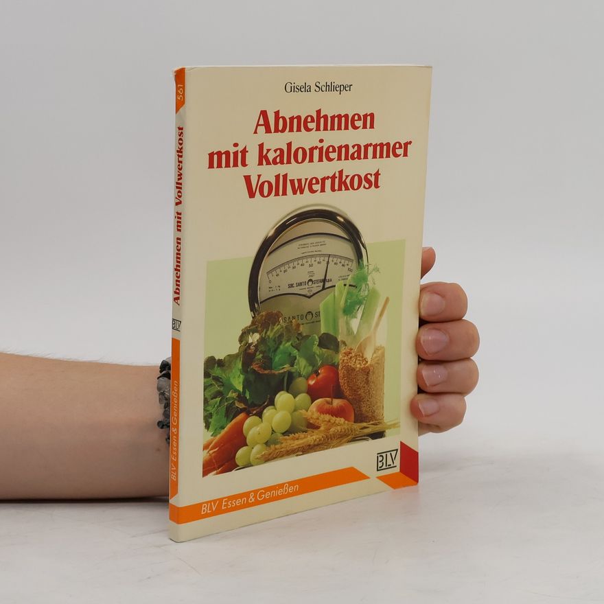 Gisela Schlieper Abnehmen mit kalorienarmer Vollwertkost