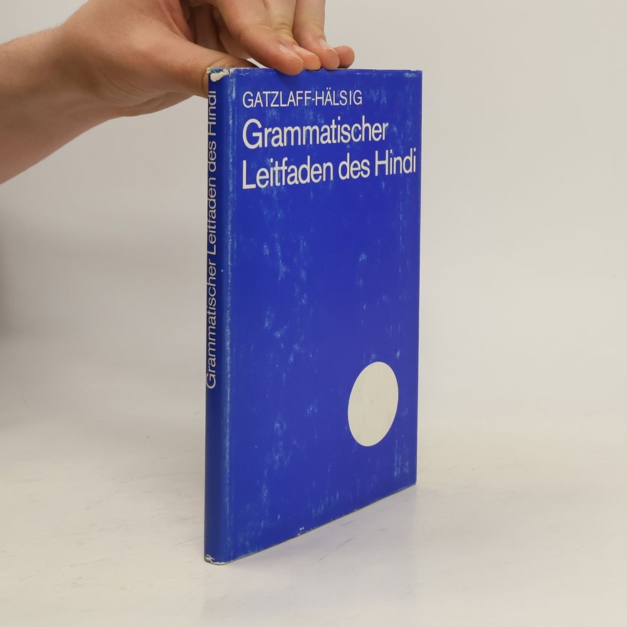 Margot Gatzlaff-Hälsig Grammatischer Leitfaden des Hindi