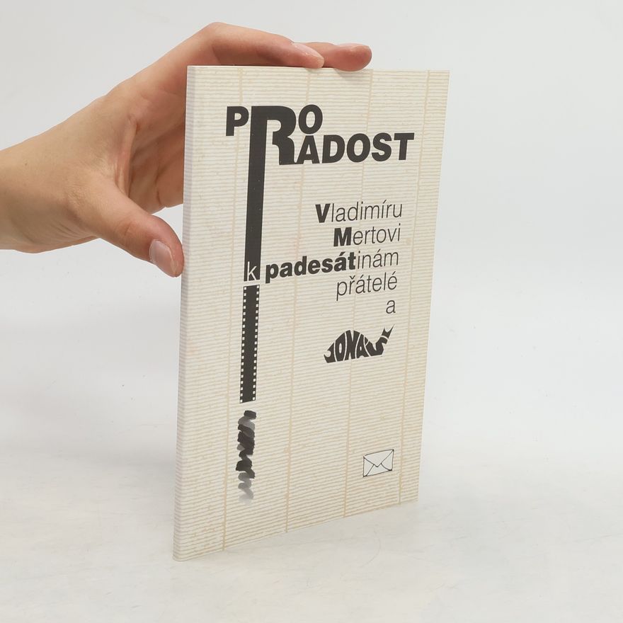 Jonáš klub Pro radost Vladimíru Mertovi k padesátinám přátelé a Jonáš