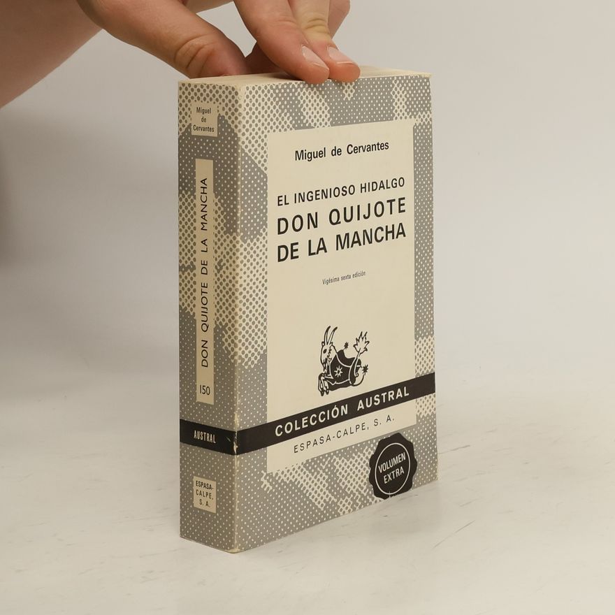 Miguel de Cervantes El Ingenioso Hidalgo Don Quixote De La Mancha