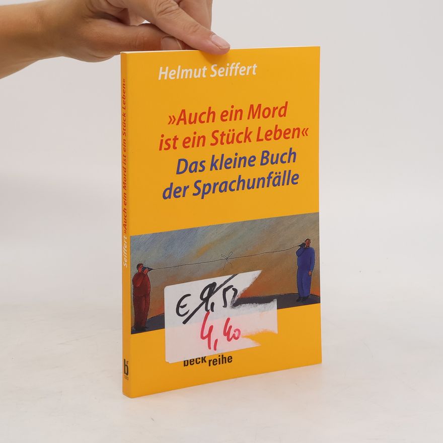 Helmut Seiffert "Auch ein Mord ist ein Stück Leben"