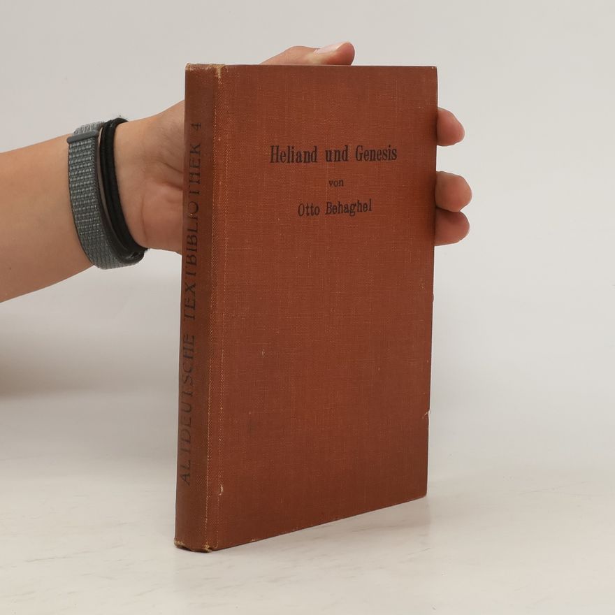 Otto Behaghel Heliand und Genesis