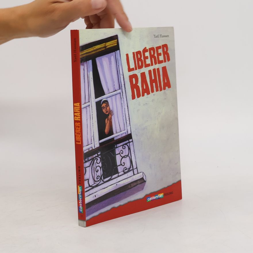 Yaël Hassan Libérer Rahia