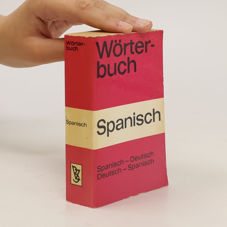Autorenkollektiv Wörterbuch Spanisch. Spanisch - Deutsch, Deutsch - Spanisch