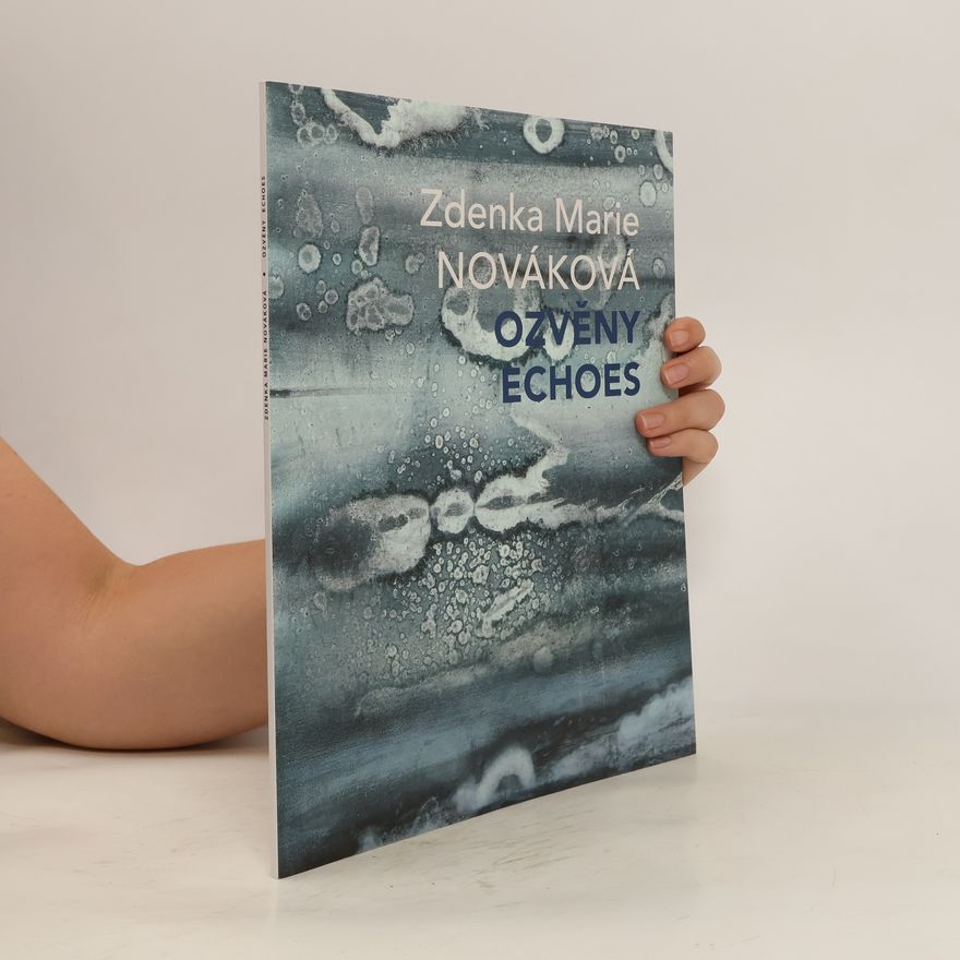Zdenka Marie Nováková Ozvěny = echoes