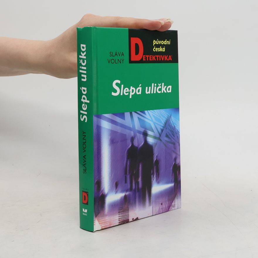 Sláva Volný Slepá ulička