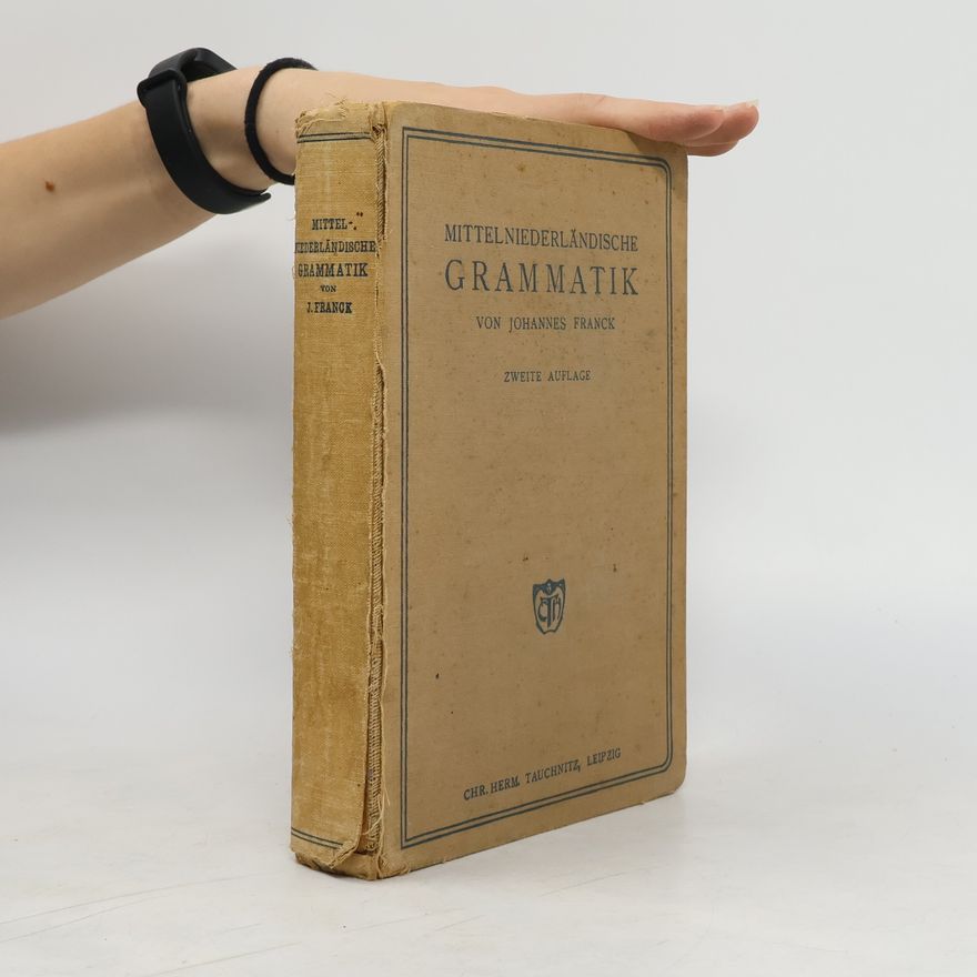 Johannes Franck Mittelniederländische grammatik
