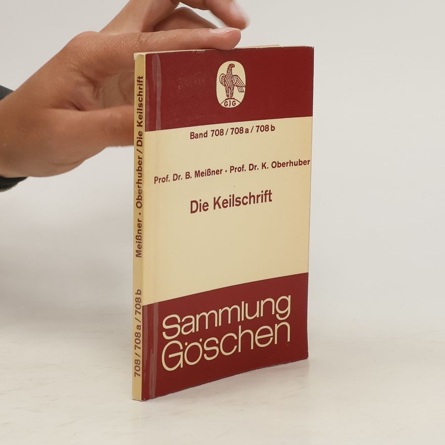 Bruno Meissner Die Keilschrift