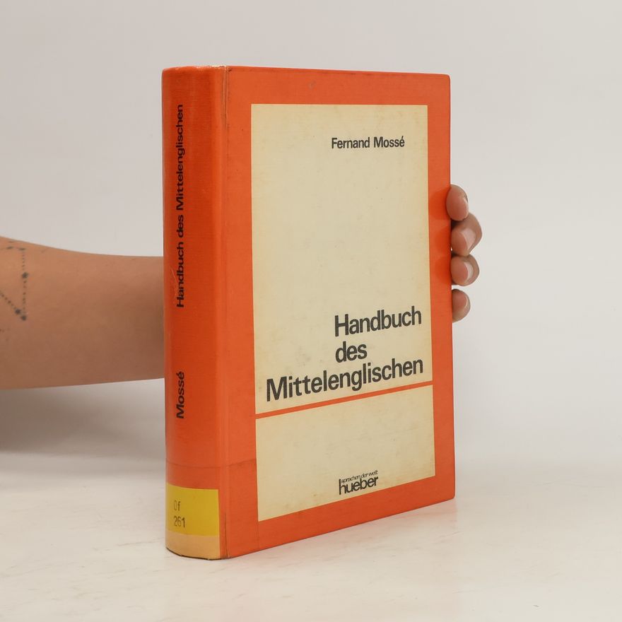 Fernand Mossé Handbuch der Mittelenglischen
