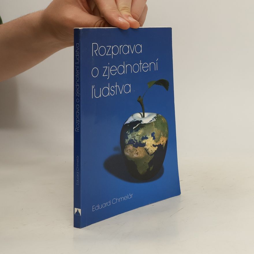 Eduard Chmelár Rozprava o zjednotení ľudstva