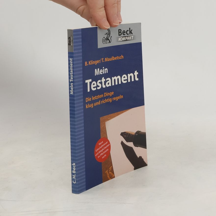 Bernhard F. Klinger Mein Testament