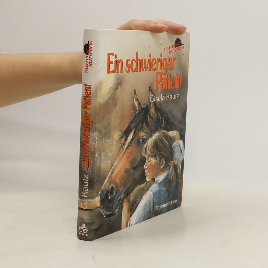 Gisela Kautz Ein schwieriger Patient