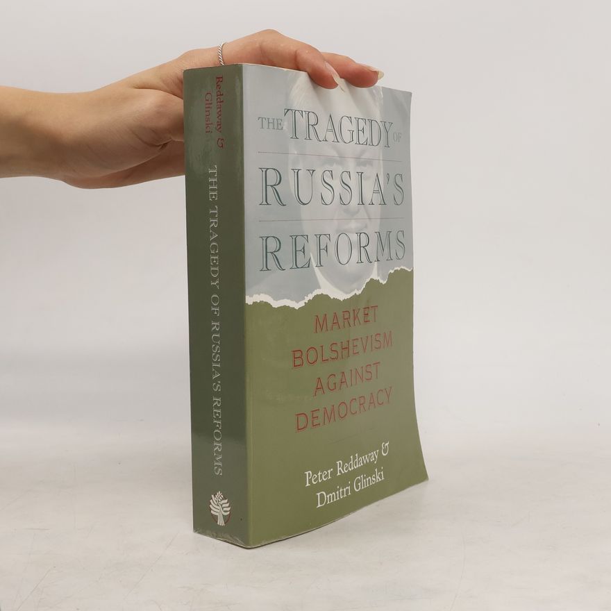 Dmitri Glinski The Tragedy of Russia's Reforms