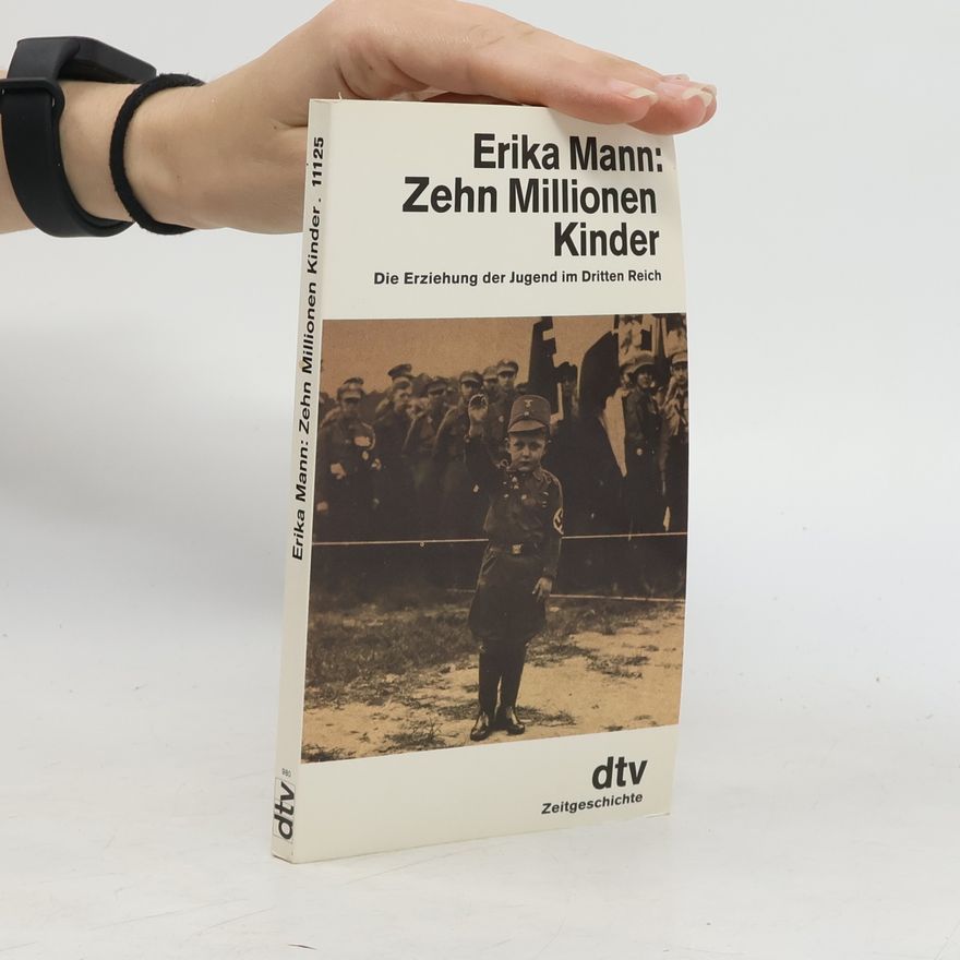 Erika Mann Zehn Millionen Kinder