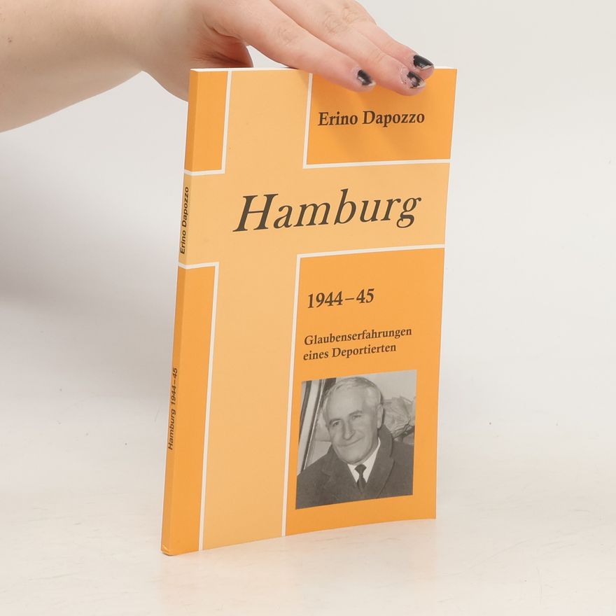 Erino Dapozzo Hamburg 1944-45