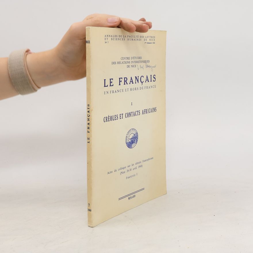 Various authors Le français en France et hors de France I. Créoles et contacts africains