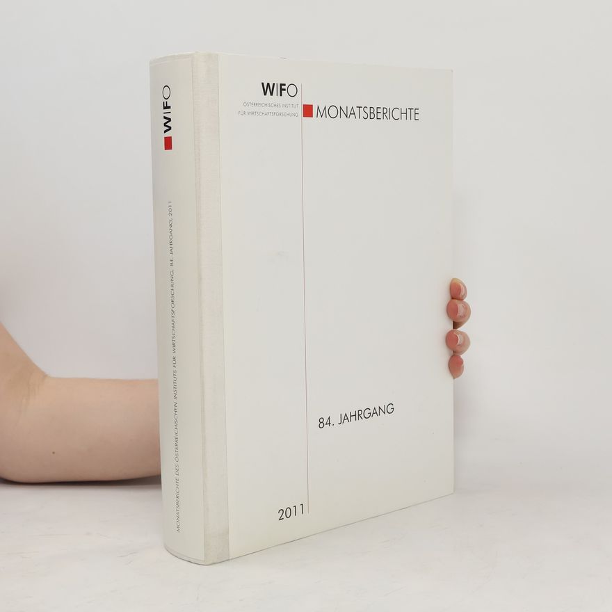 Autorenkollektiv Monatsberichte des österreichischen Instituts für Wirtschaftsforschung