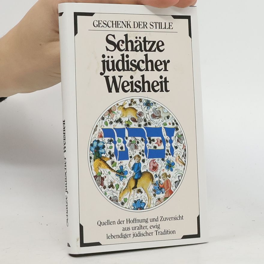 Autorenkollektiv Schätze jüdischer Weisheit