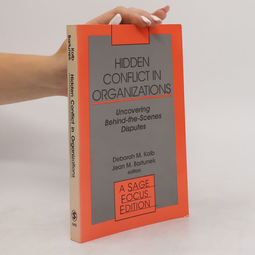 Jean Bartunek Hidden Conflict In Organizations