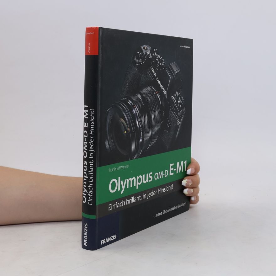 Reinhard Wagner Olympus OM-D E-M1