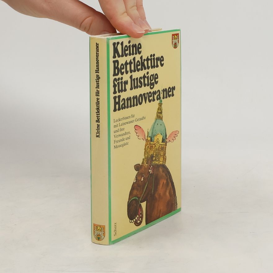 Katharina Steiner Kleine Bettlektüre für lustige Hannoveraner