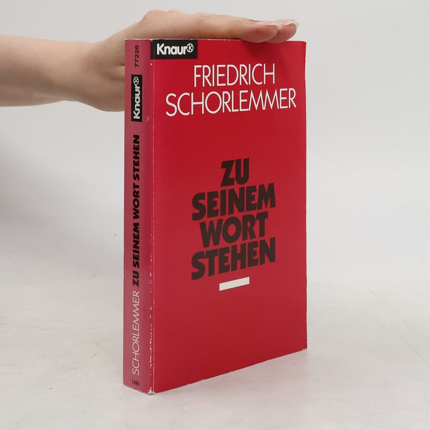 Friedrich Schorlemmer Zu seinem Wort stehen