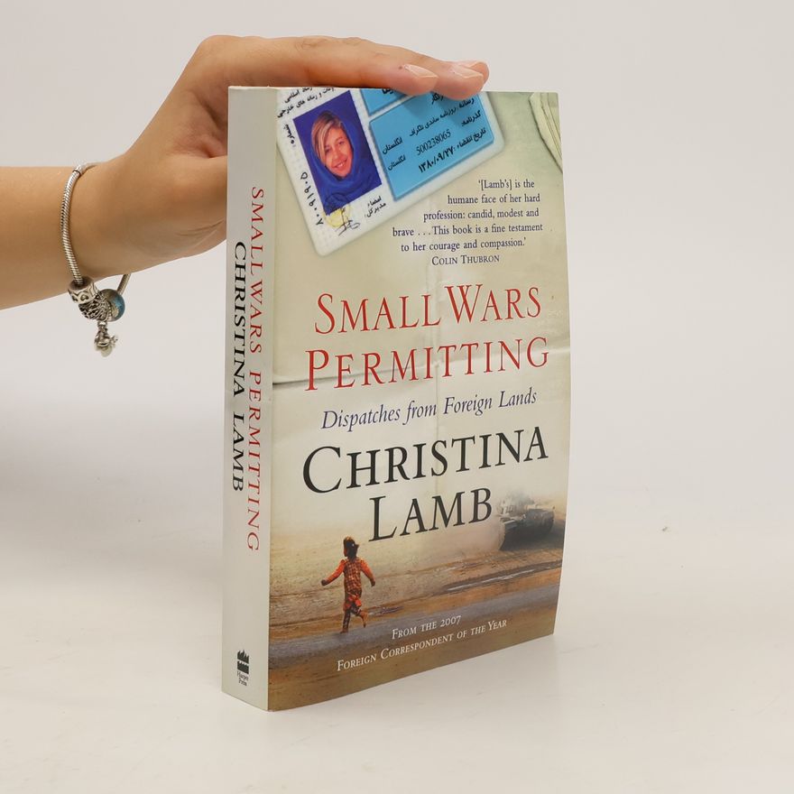Christina Lamb Small Wars Permitting