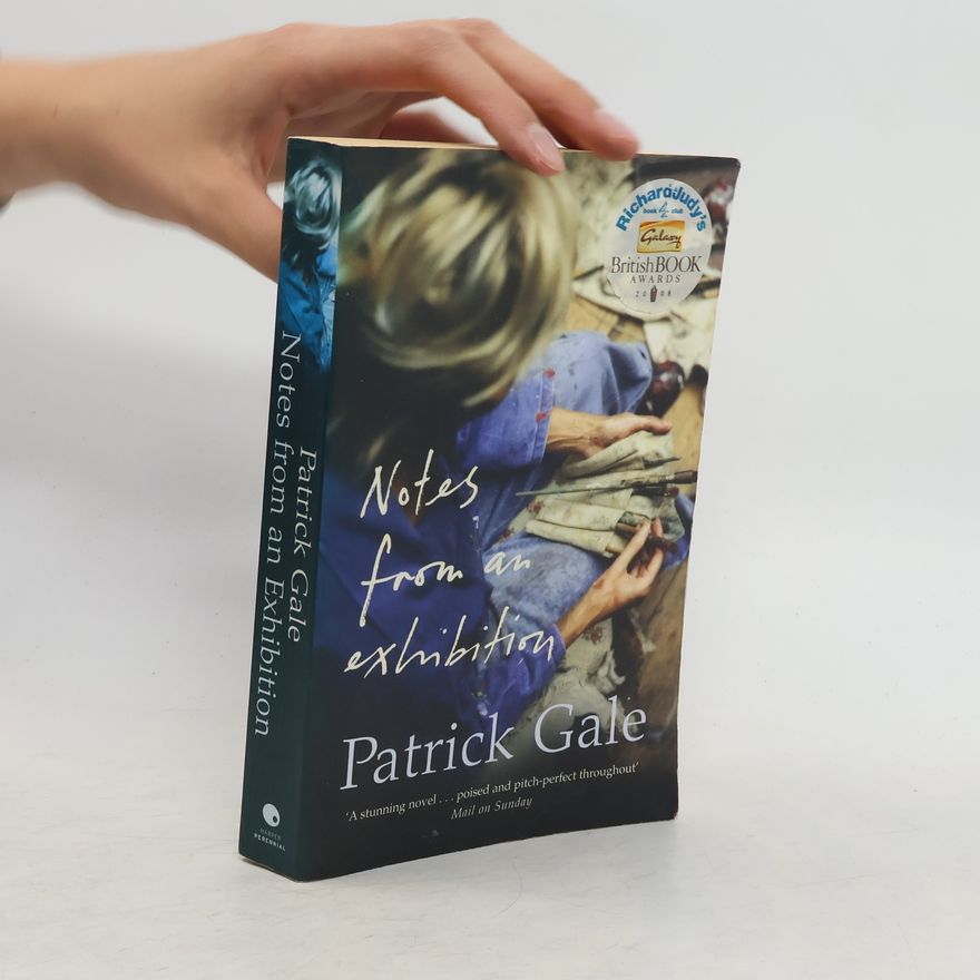 Patrick Gale Notes from an Exhibition