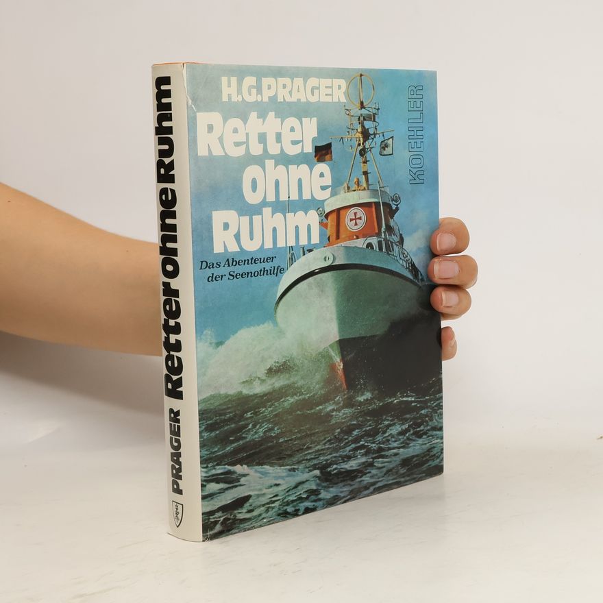 H.G. Prager Retter ohne Ruhm