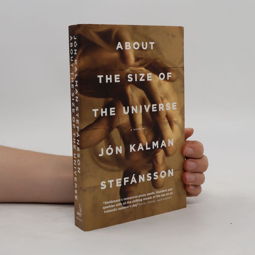 Jón Kalman Stefánsson About the Size of the Universe